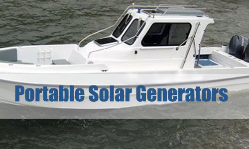 Portable Solar Generators For Boats